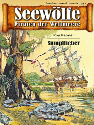 cover image of Seewölfe--Piraten der Weltmeere 337